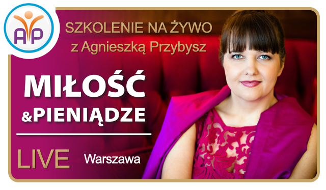 Milosc-i-Pieniadze-LIVE-oaching-Agnieszka-Przybysz